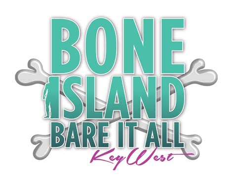 naked weekend|Bone Island Bare It All.